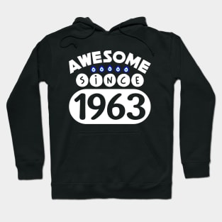 Awesome Since 1963 Hoodie